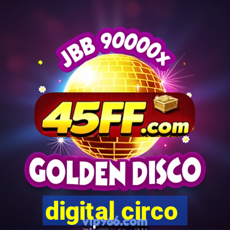 digital circo